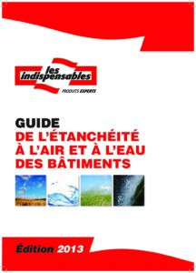 Guide de l’étanchéité à l’eau et l’air des bâtiments